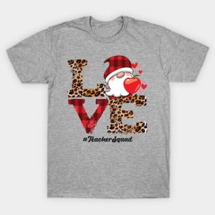 funny love valentines day shirts for teachers gnome squad student T-Shirt